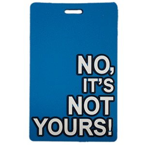 ETIQUETA DE EQUIPAJE AZUL - NO, ITS NOT YOURS